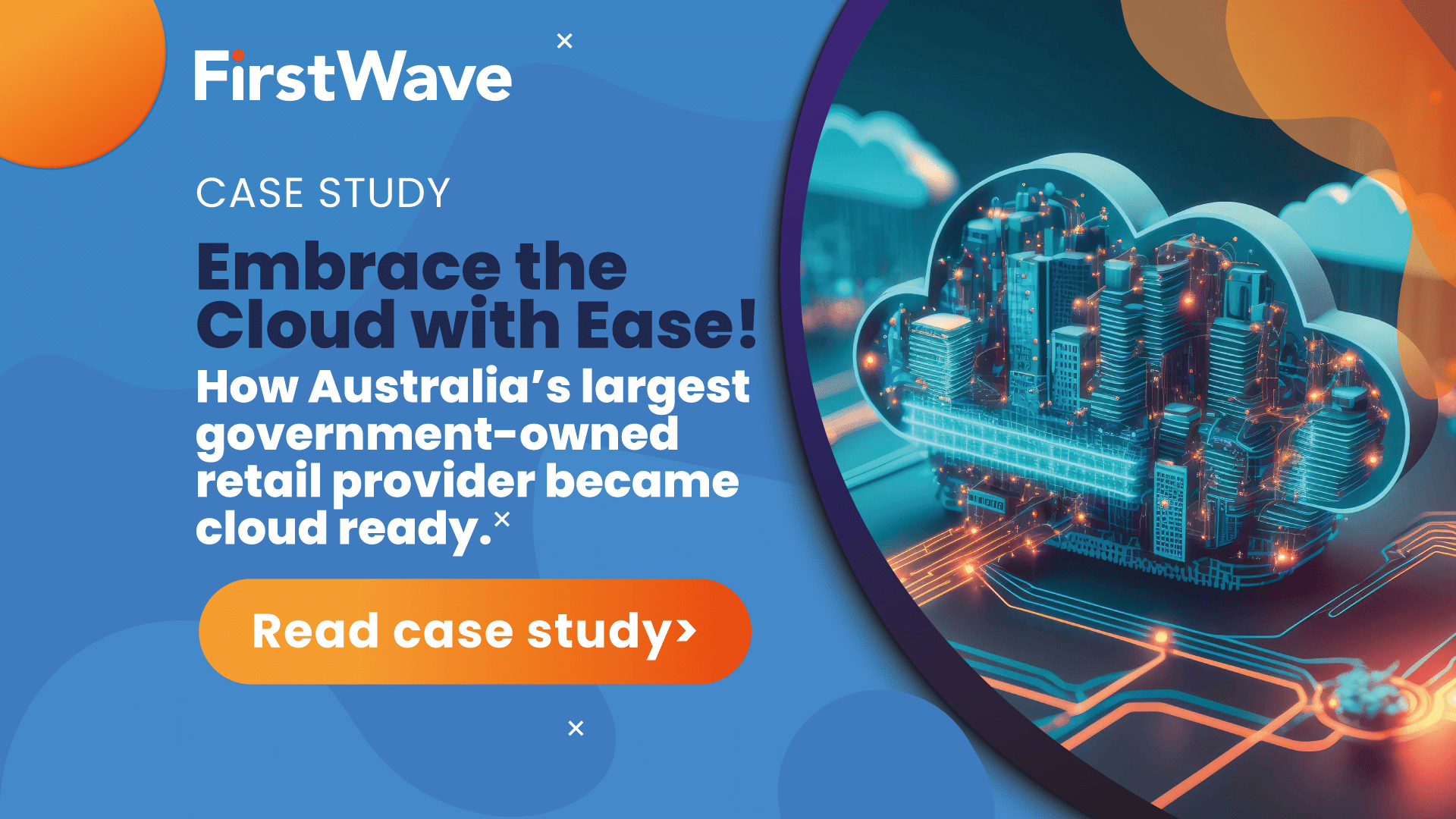 FirstWave Seamless migration of the entire email content to the cloud Australia’s postal service