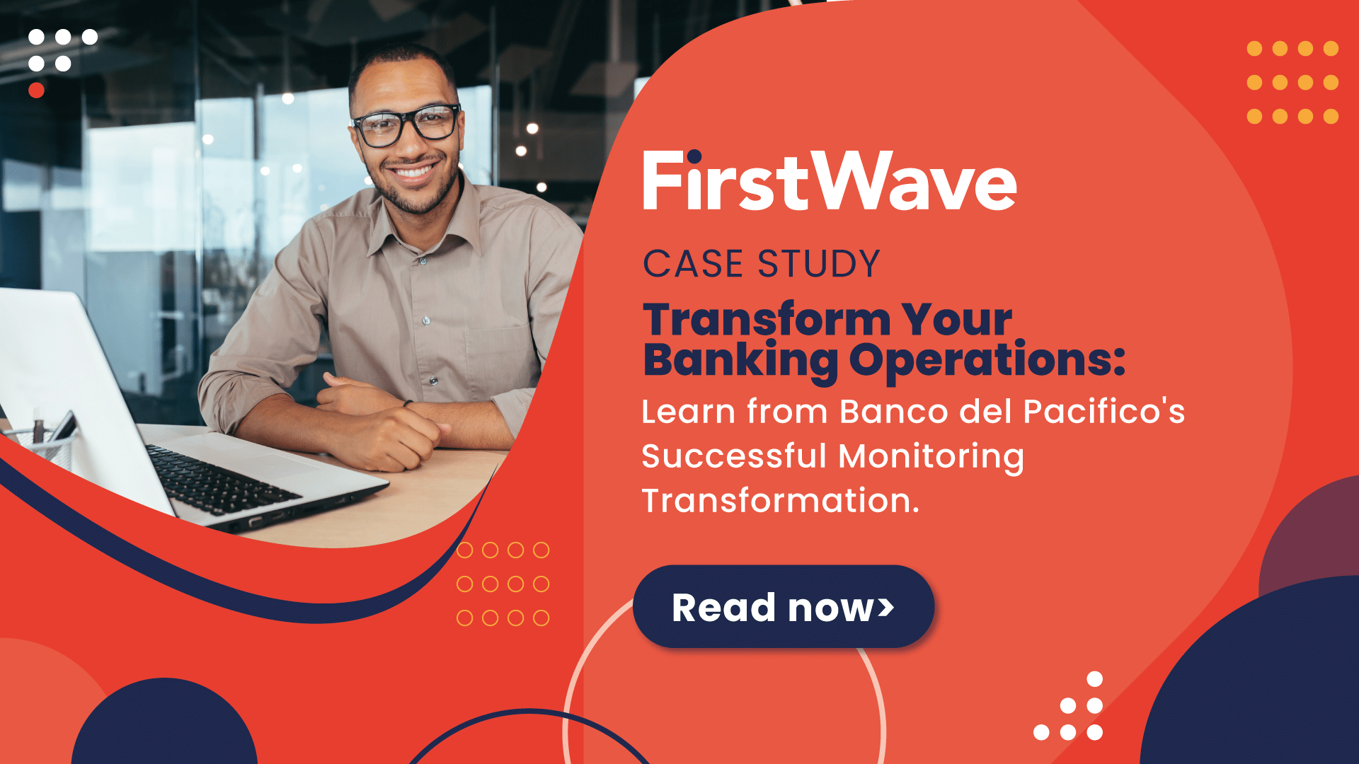 Transforming Banking  Operations: Optimizing Monitoring Efficiency at Banco del Pacifico