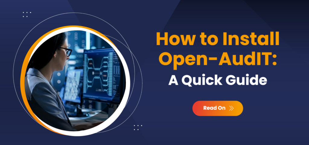 How to Install Open-AudIT_A Quick Guide_FirstWave Blog