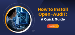 How to Install Open-AudIT: A Quick Guide